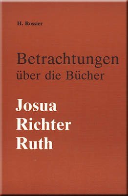 Betrachtungen über die Bücher Josua, Richter, Ruth